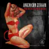 American Sixgun - The Devil In Your Bones